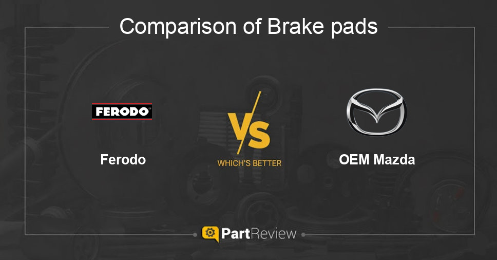 Comparison of brake pads Ferodo and OEM Mazda