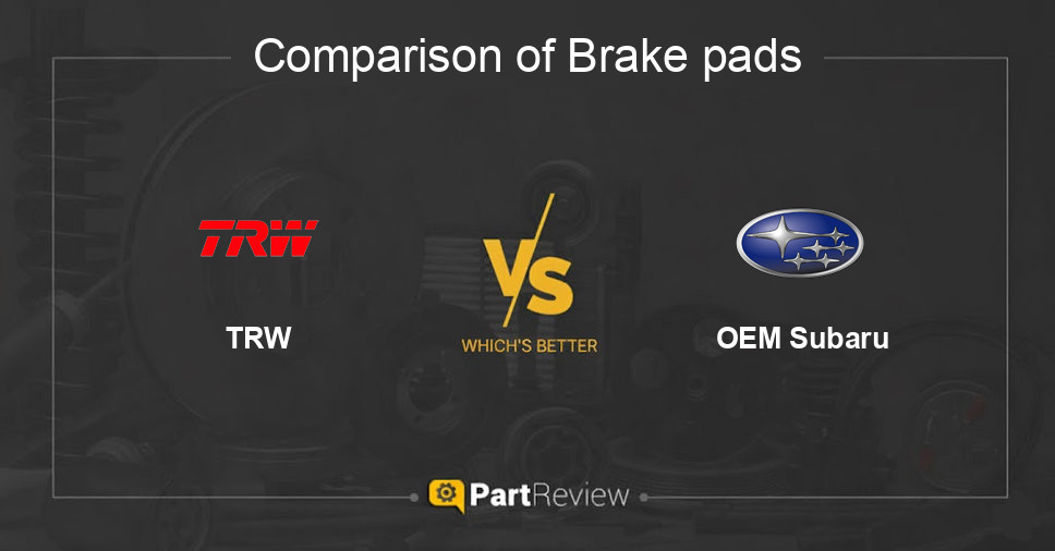 Comparison of brake pads TRW and OEM Subaru