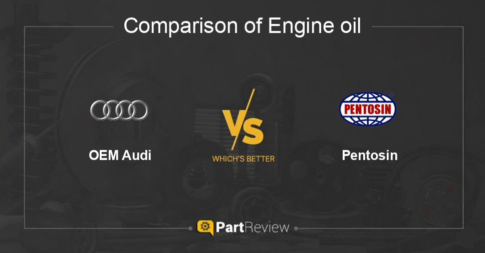 Comparison of engine oil OEM Audi and Pentosin