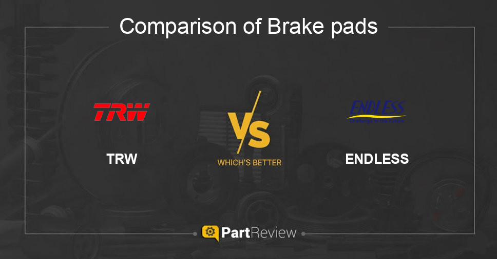 Comparison of brake pads TRW and ENDLESS