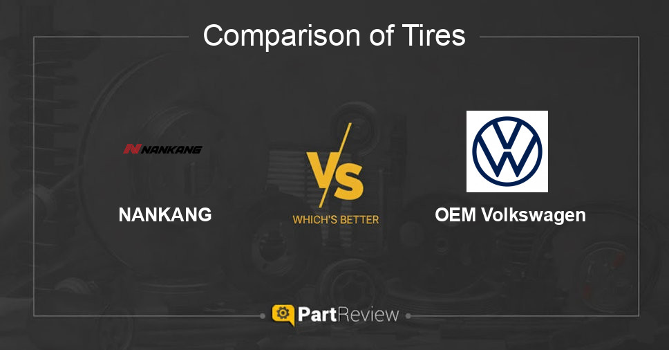 Comparison of tires NANKANG and OEM Volkswagen