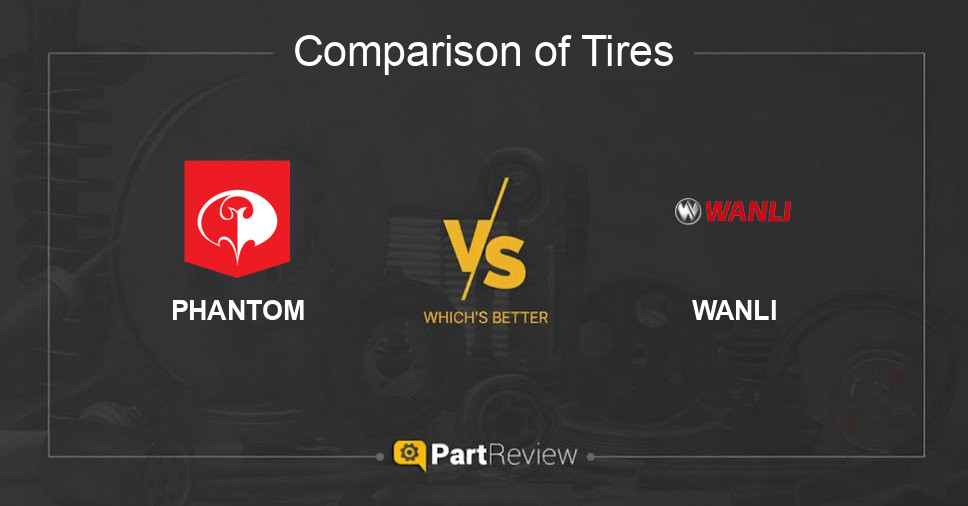 Comparison of tires PHANTOM and WANLI