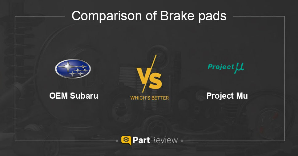 Comparison of brake pads OEM Subaru and Project Mu