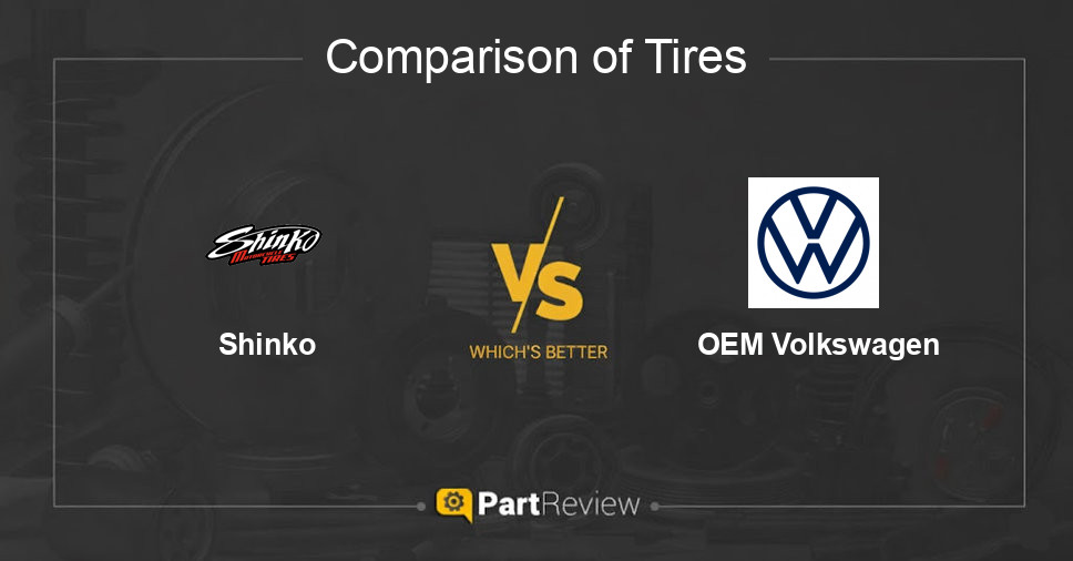 Comparison of tires Shinko and OEM Volkswagen