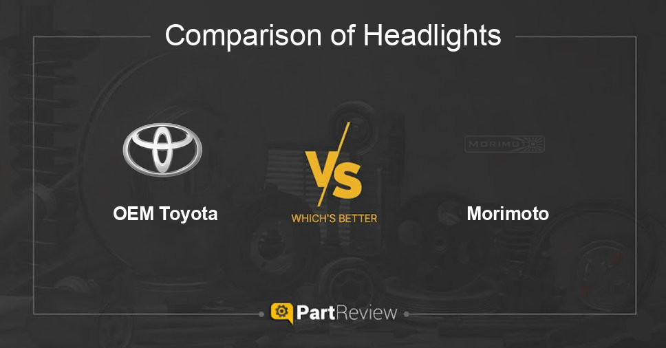 Comparison of headlights OEM Toyota and Morimoto