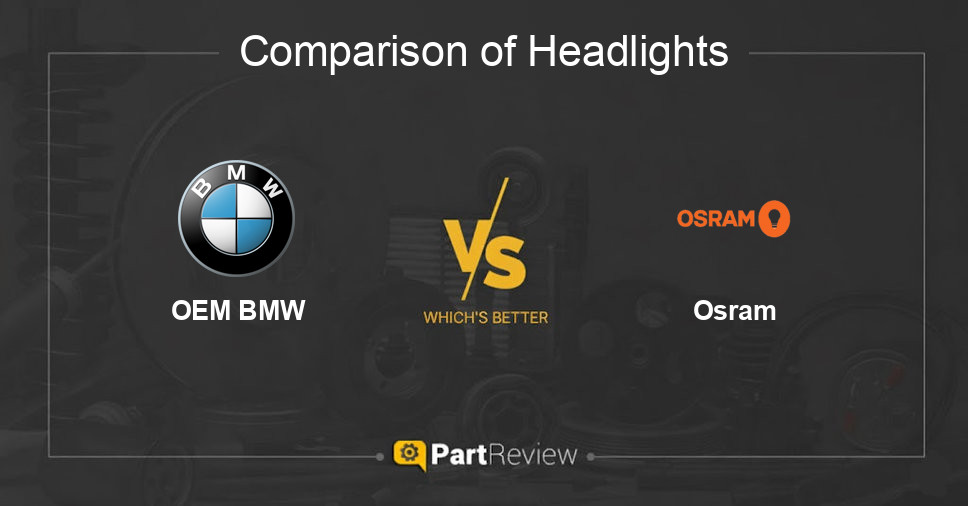 Comparison of headlights OEM BMW and Osram