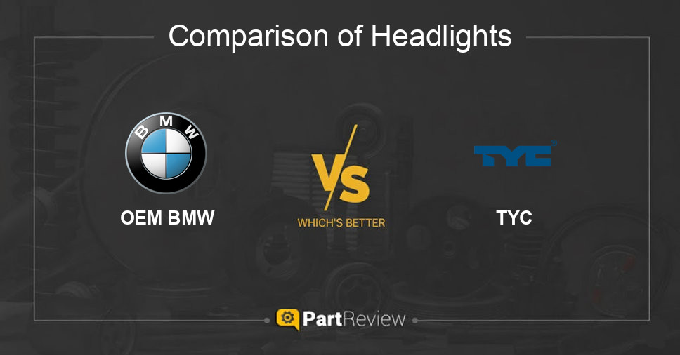 Comparison of headlights OEM BMW and TYC
