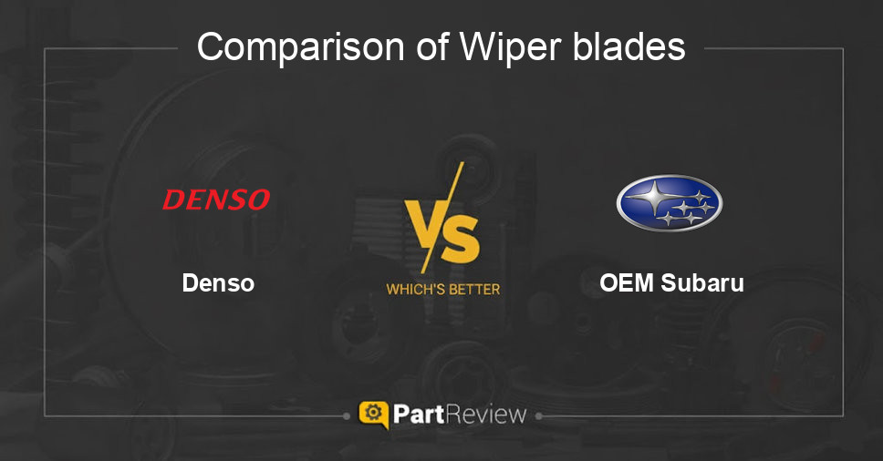 Comparison of wiper blades Denso and OEM Subaru