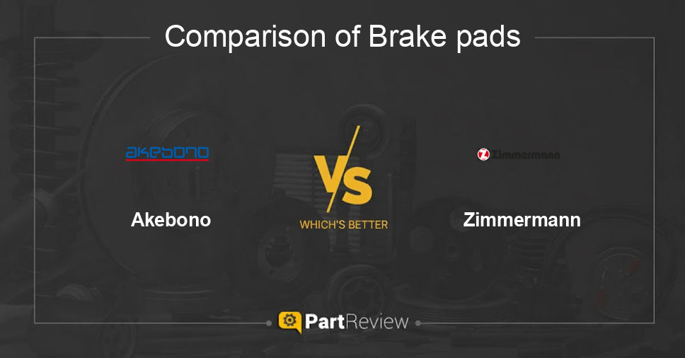Comparison of brake pads Akebono and Zimmermann