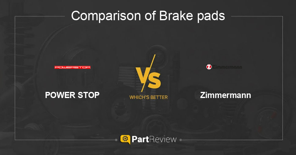 Comparison of brake pads POWER STOP and Zimmermann