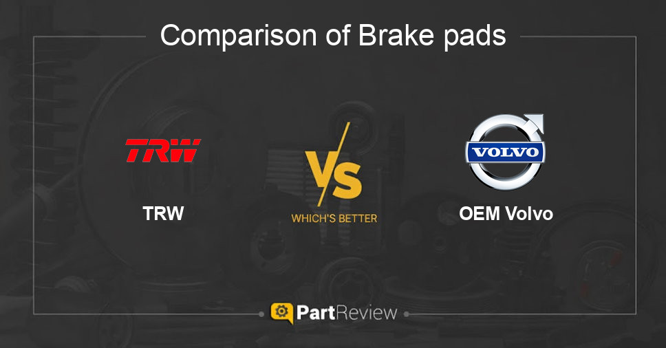 Comparison of brake pads TRW and OEM Volvo