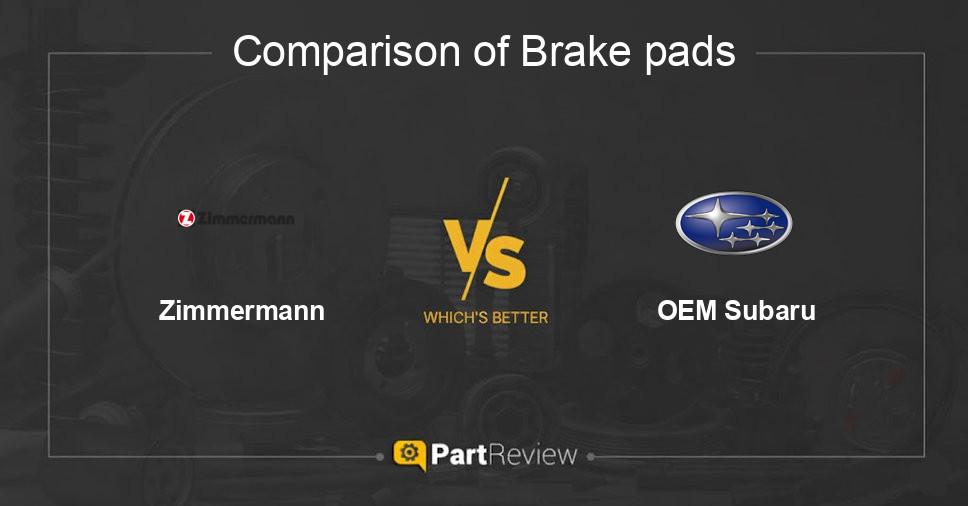 Comparison of brake pads Zimmermann and OEM Subaru