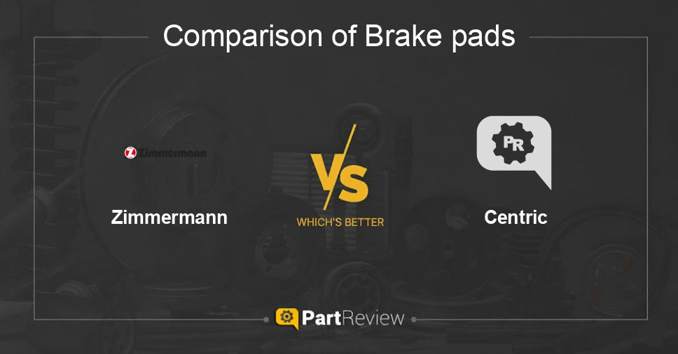 Comparison of brake pads Zimmermann and Centric