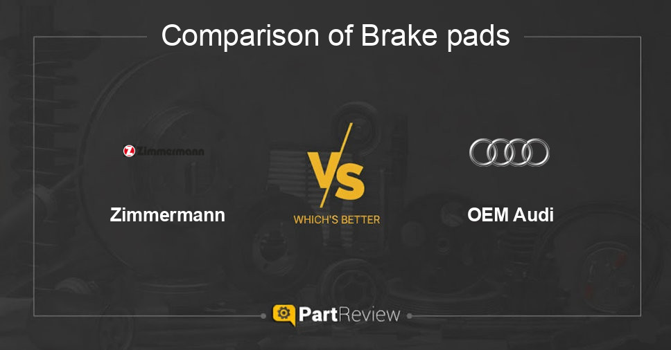 Comparison of brake pads Zimmermann and OEM Audi