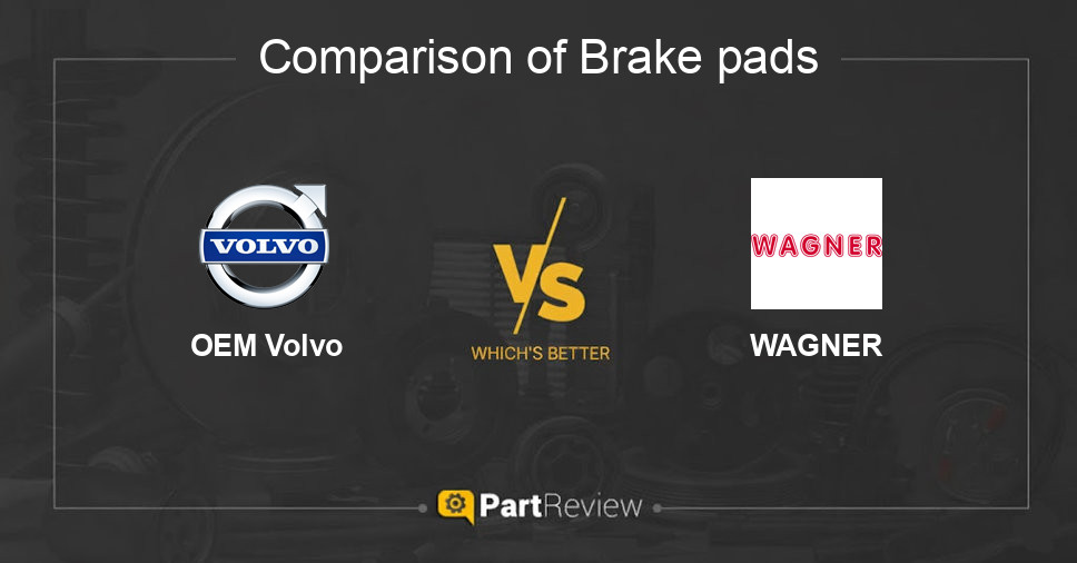 Comparison of brake pads OEM Volvo and WAGNER