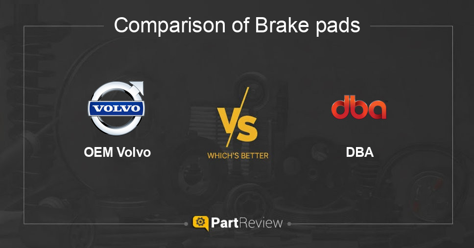 Comparison of brake pads OEM Volvo and DBA
