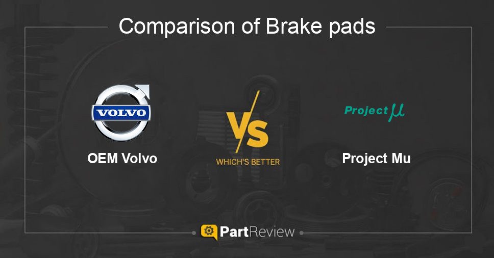Comparison of brake pads OEM Volvo and Project Mu