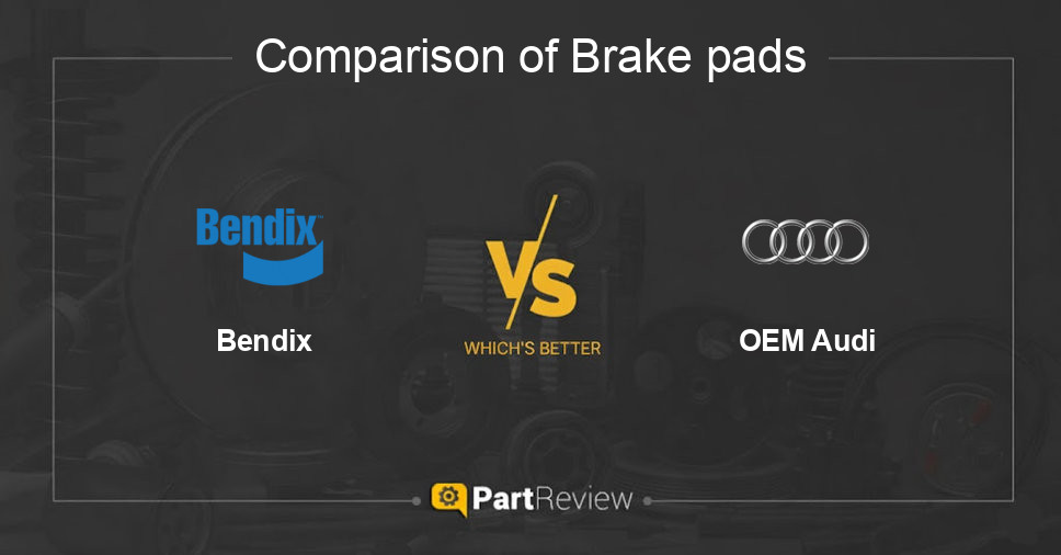 Comparison of brake pads Bendix and OEM Audi