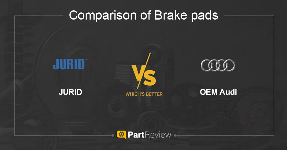 Comparison of brake pads JURID and OEM Audi