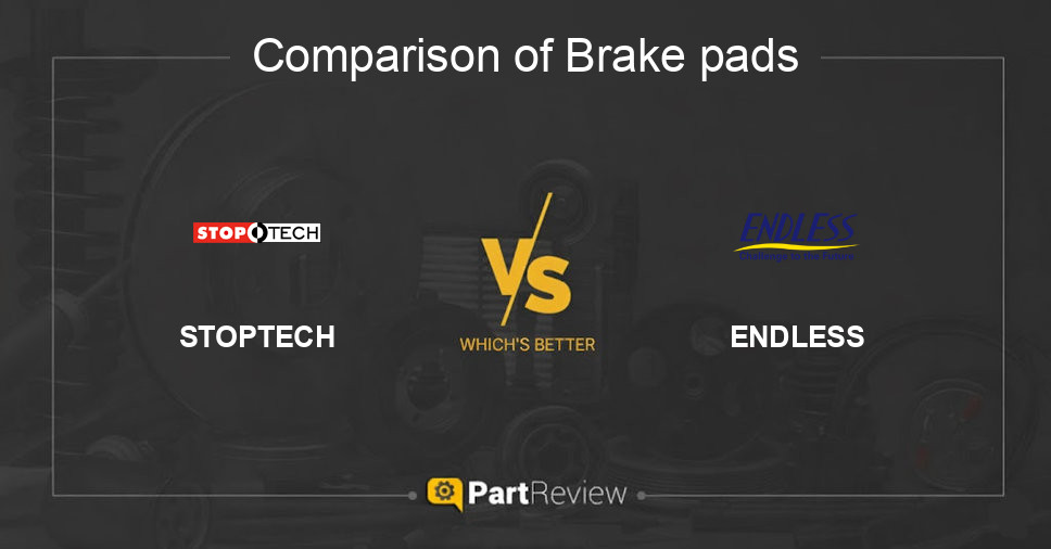 Comparison of brake pads STOPTECH and ENDLESS