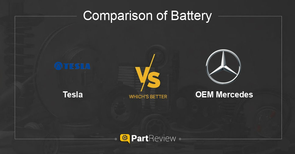 Comparison of battery Tesla and OEM Mercedes
