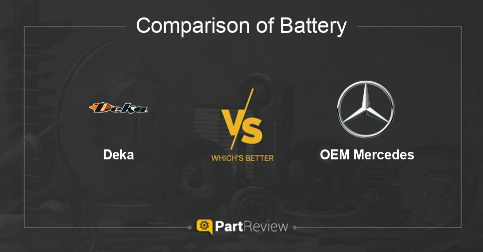Comparison of battery Deka and OEM Mercedes