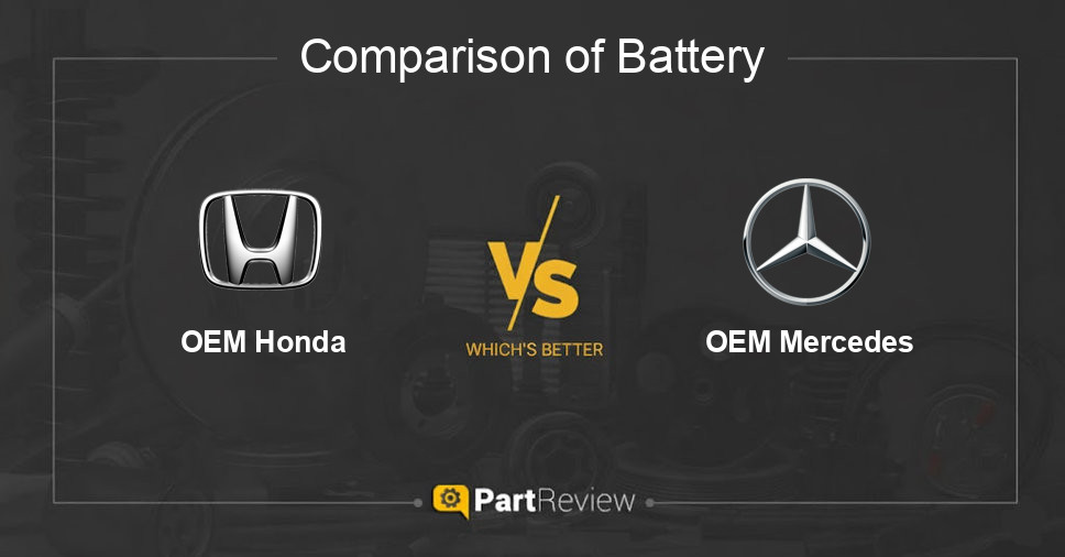 Comparison of battery OEM Honda and OEM Mercedes