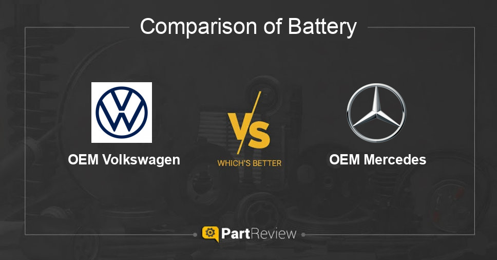 Comparison of battery OEM Volkswagen and OEM Mercedes