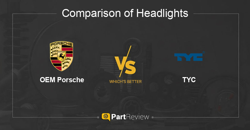 Comparison of headlights OEM Porsche and TYC