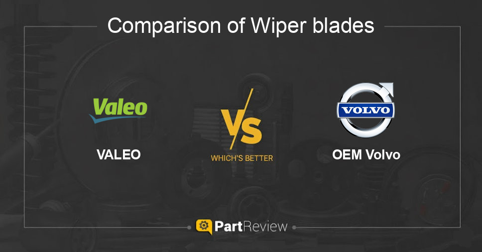 Comparison of wiper blades VALEO and OEM Volvo