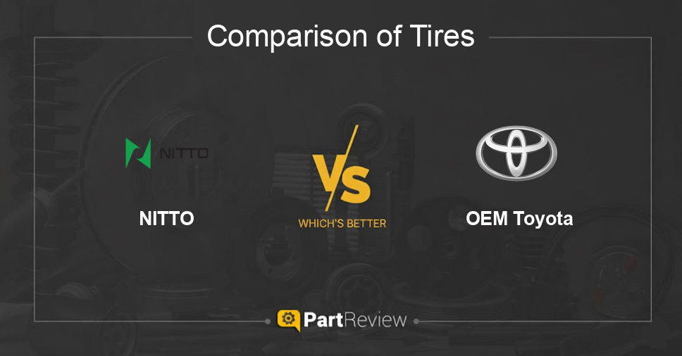 Comparison of tires NITTO and OEM Toyota
