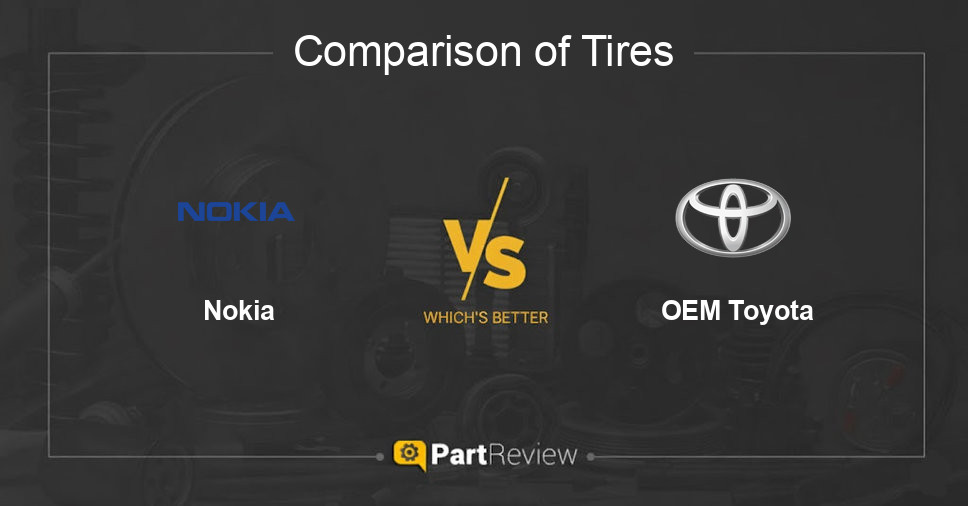 Comparison of tires Nokia and OEM Toyota