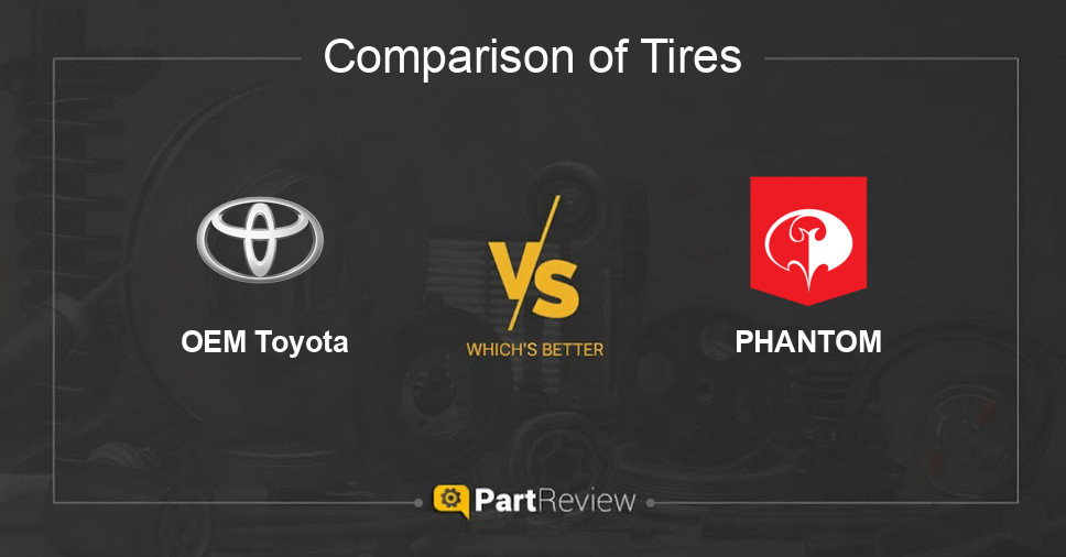 Comparison of tires OEM Toyota and PHANTOM