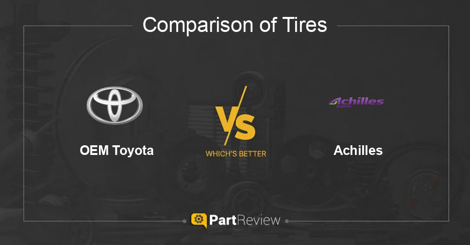 Comparison of tires OEM Toyota and Achilles
