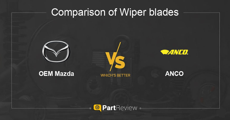 Comparison of wiper blades OEM Mazda and ANCO