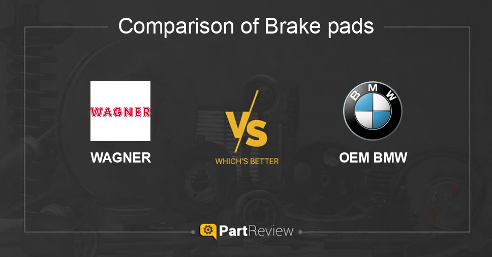 Comparison of brake pads WAGNER and OEM BMW