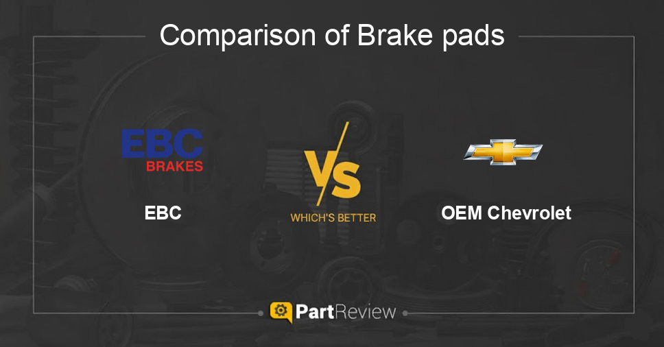 Comparison of brake pads EBC and OEM Chevrolet