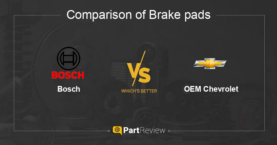 Comparison of brake pads Bosch and OEM Chevrolet