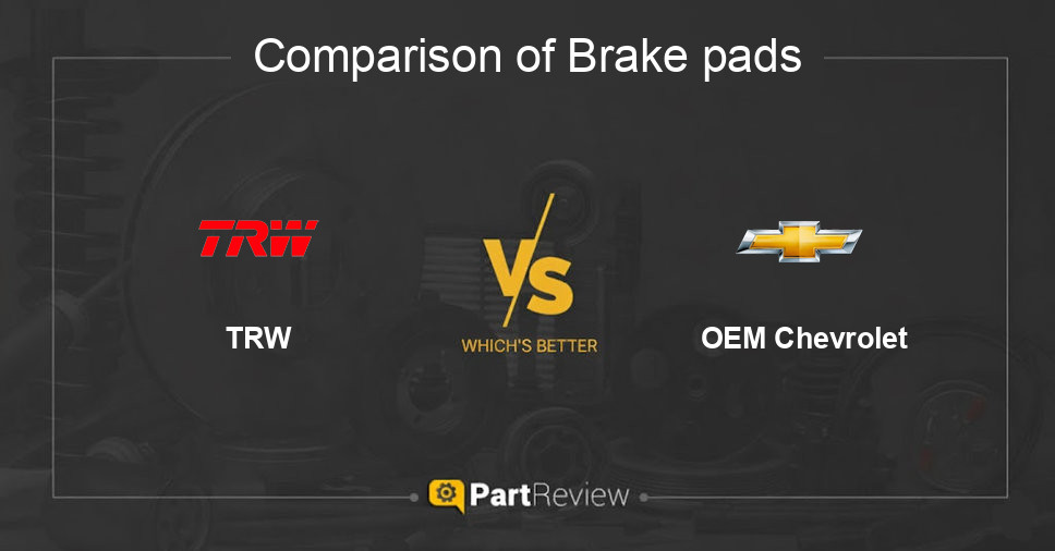 Comparison of brake pads TRW and OEM Chevrolet