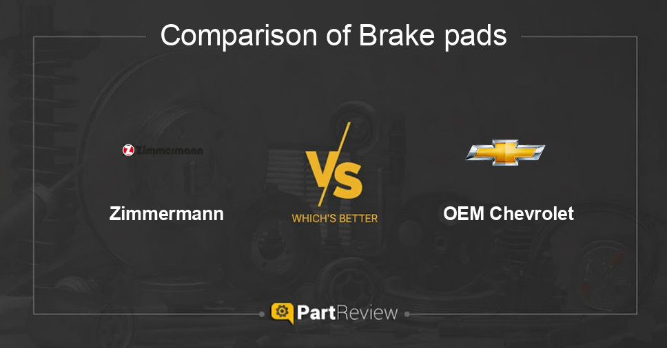 Comparison of brake pads Zimmermann and OEM Chevrolet