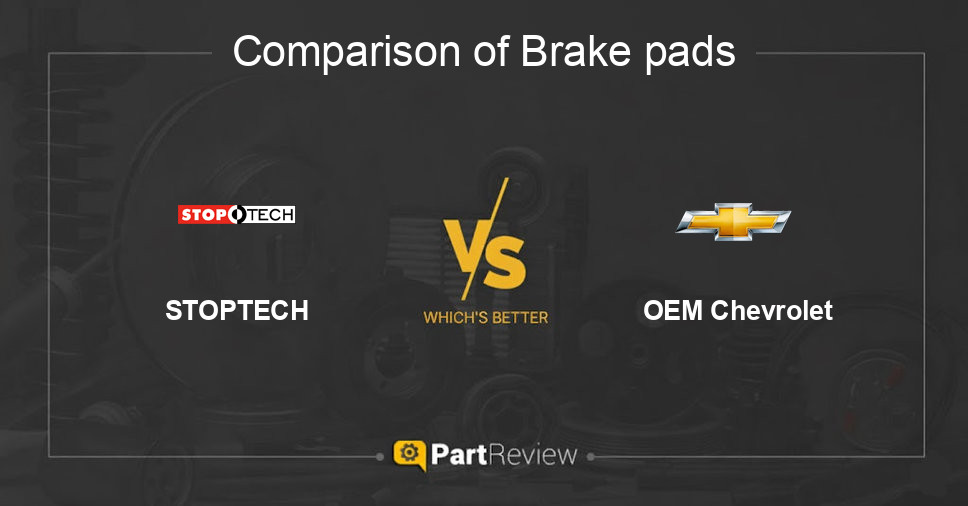 Comparison of brake pads STOPTECH and OEM Chevrolet