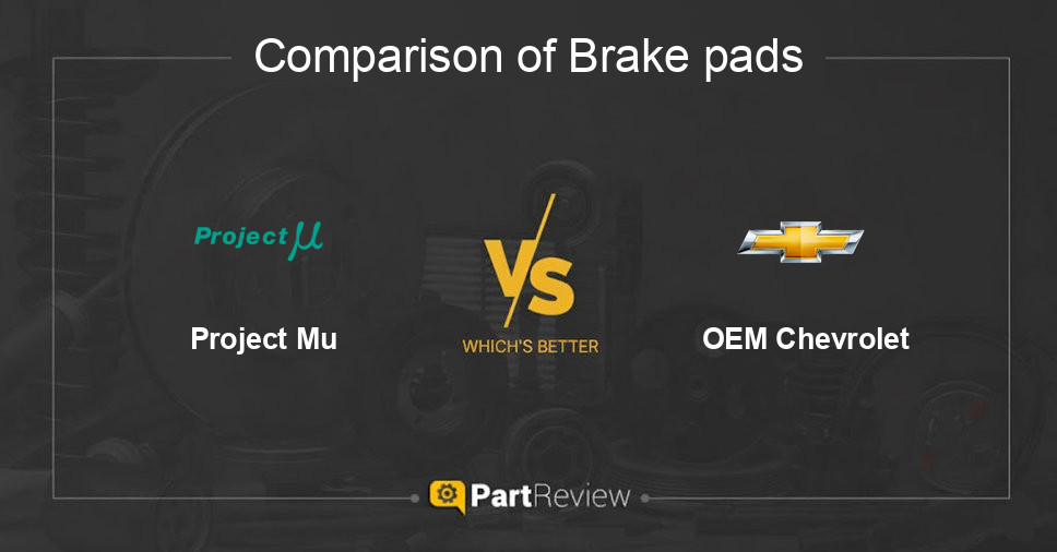 Comparison of brake pads Project Mu and OEM Chevrolet
