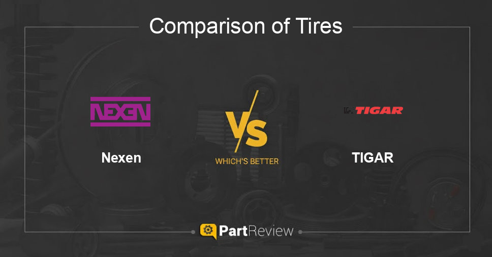 Comparison of tires Nexen and TIGAR