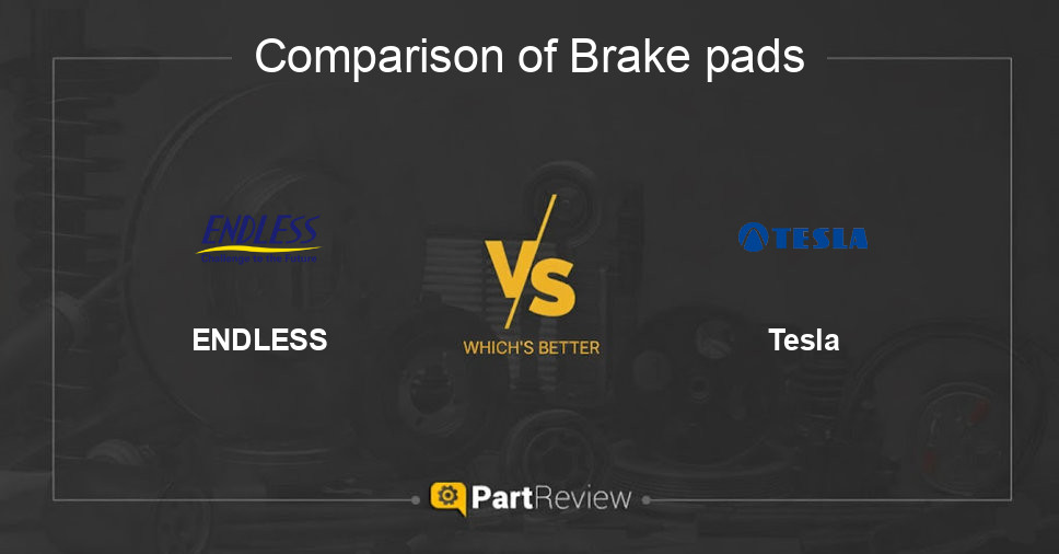 Comparison of brake pads ENDLESS and Tesla