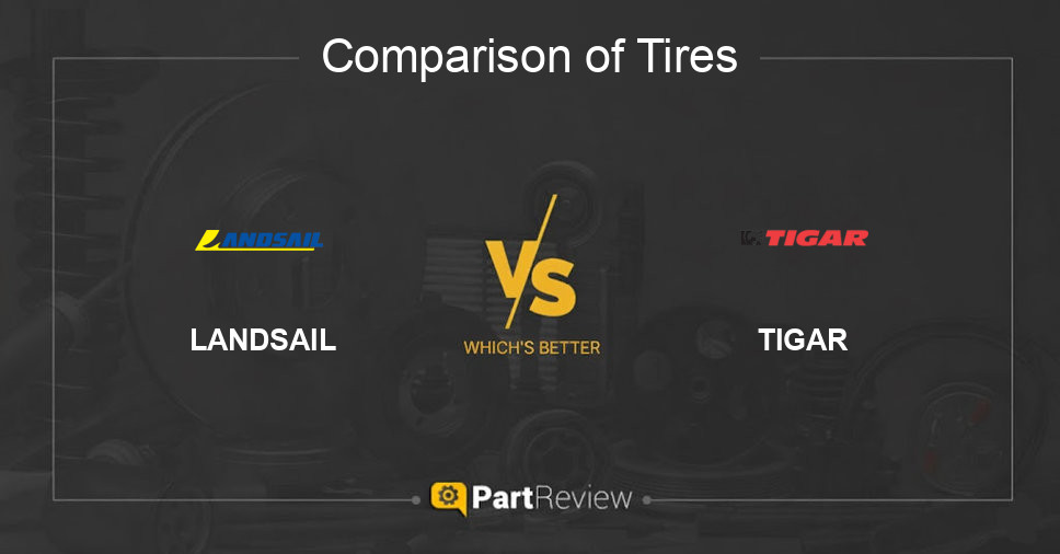 Comparison of tires LANDSAIL and TIGAR