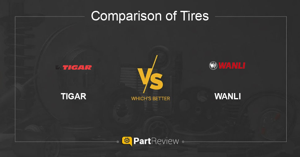 Comparison of tires TIGAR and WANLI