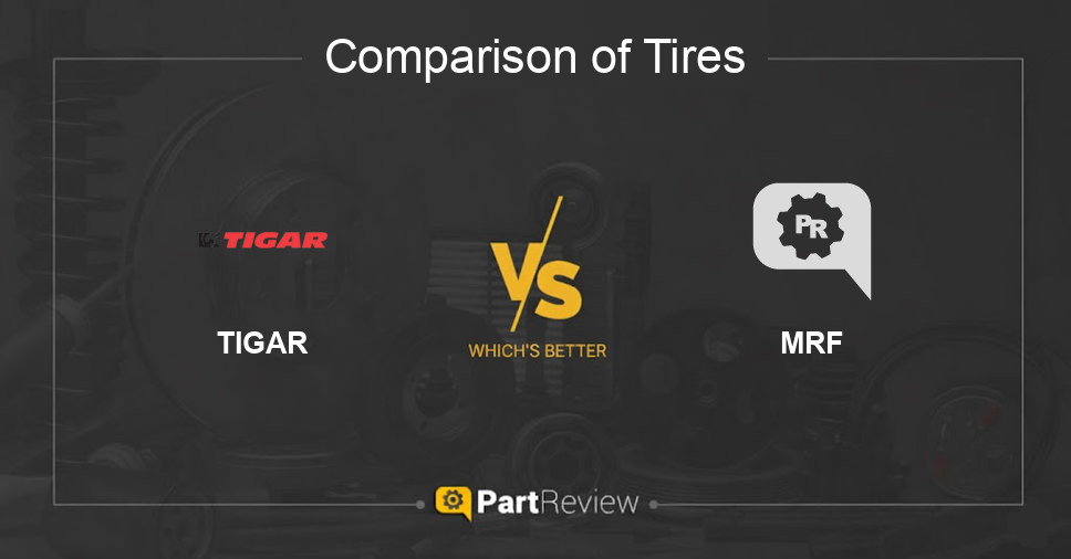 Comparison of tires TIGAR and MRF