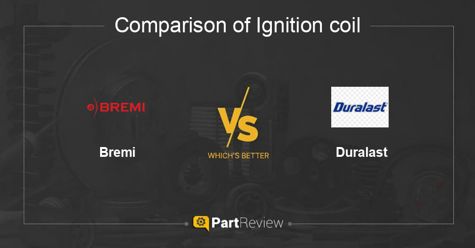 Comparison of ignition coil Bremi and Duralast