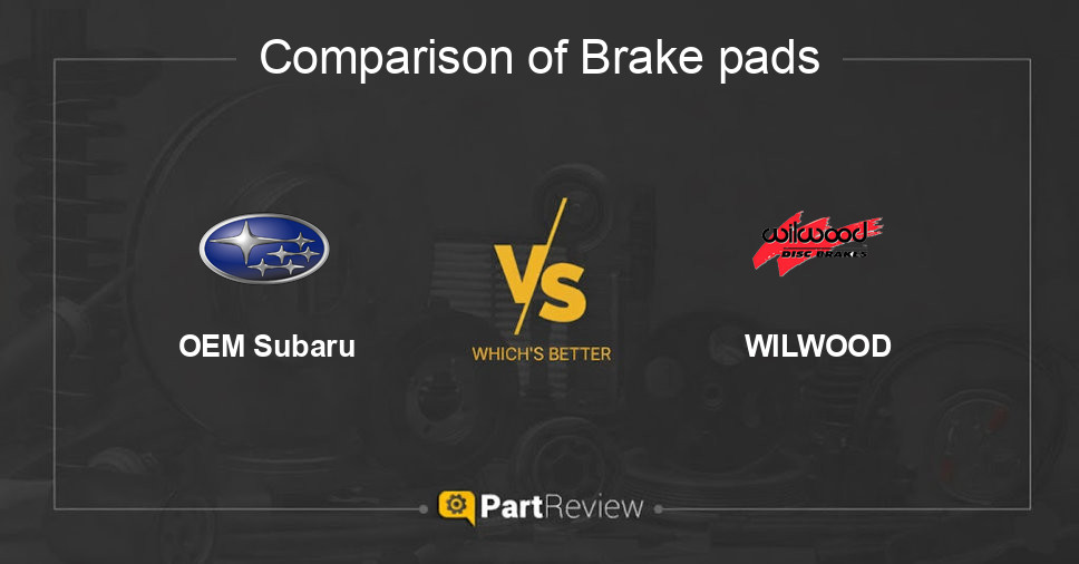Comparison of brake pads OEM Subaru and WILWOOD