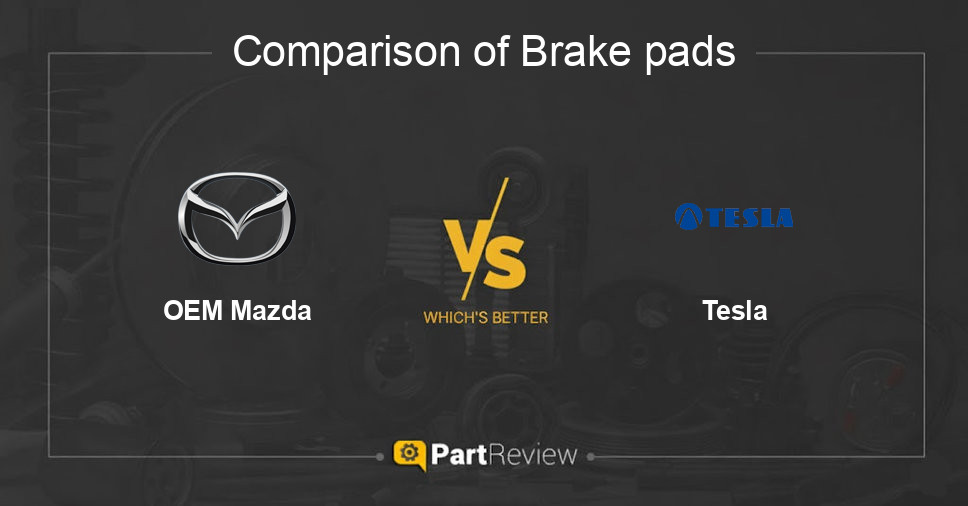 Comparison of brake pads OEM Mazda and Tesla